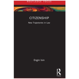 Citizenship: New Trajectories in Law