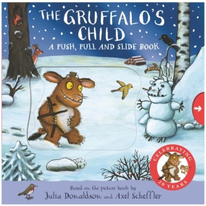 The Gruffalo's Child: A Push, Pull and Slide Book