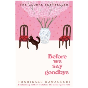 Before We Say Goodbye