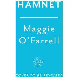 Hamnet: Read the bestselling book before you see the award winning film