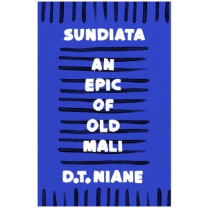 Sundiata: An Epic of Old Mali