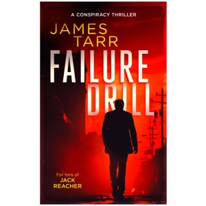 Failure Drill: A Gripping Conspiracy Thriller