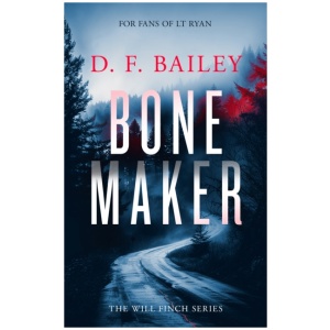 Bone Maker: A Will Finch Mystery Thriller