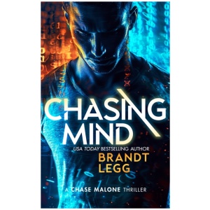 Chasing Mind: An Action Adventure Techno Thriller