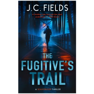 The Fugitive's Trail: An FBI Mystery Thriller