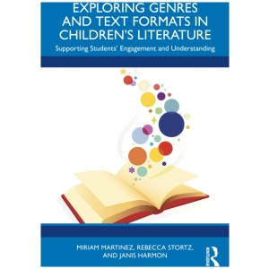 Exploring Genres and Text Formats in Children’s Literature: Supporting Students’ Engagement and Understanding