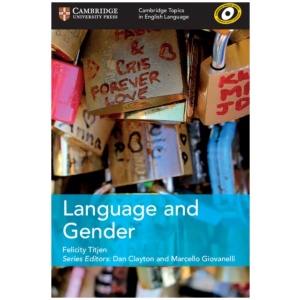 Cambridge Topics in English Language Language and Gender