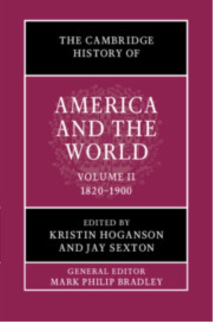 The Cambridge History of America and the World: Volume 2, 1820–1900
