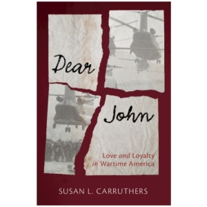 Dear John: Love and Loyalty in Wartime America