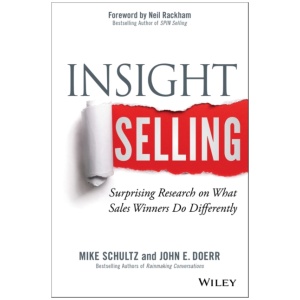 Insight Selling: Surprising Research on What Sales Winners Do Differently