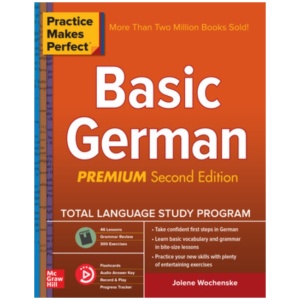 Practice Makes Perfect: Basic German, Premium Second Edition