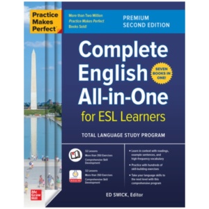Practice Makes Perfect: Complete English All-in-One for ESL Learners, Premium Second Edition