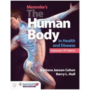 Memmler's the Human Body in Health and Disease, Enhanced Edition