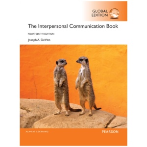 The Interpersonal Communication Book, Global Edition