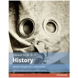 Edexcel GCSE (9-1) History Warfare through time, c1250–present Student Book