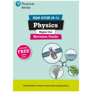 Pearson REVISE AQA GCSE Physics (Higher) Revision Guide incl. online revision and quizzes - for 2026, 2027 exams