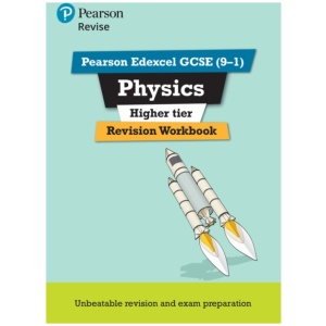 Pearson REVISE Edexcel GCSE Physics (Higher) Revision Workbook - for 2026, 2027 exams