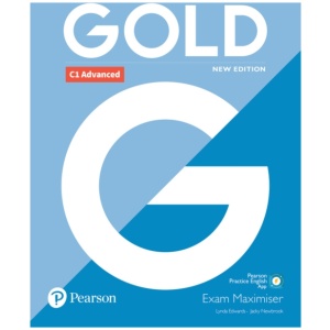 Gold C1 Advanced New Edition Exam Maximiser