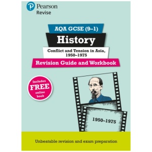 Pearson REVISE AQA GCSE History Conflict and tension in Asia, 1950-1975 Revision Guide and Workbook incl. online revision and quizzes - for 2026, 2027 exams