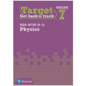 Target Grade 7 AQA GCSE (9-1) Physics Intervention Workbook