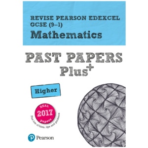 Pearson REVISE Edexcel GCSE Maths (Higher) Past Papers Plus - for 2026, 2027 exams