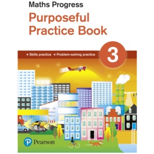 Maths Progress Purposeful Practice Book 3 Second Edition