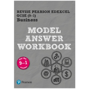 Pearson REVISE Edexcel GCSE Business Model Answer Workbook - for 2026, 2027 exams