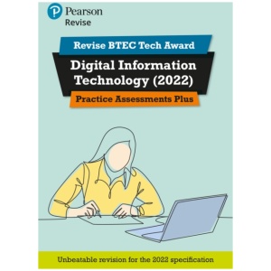 Pearson REVISE BTEC 2022 Tech Award Digital Information Technology Practice Assessments Plus - for 2026, 2027 exams