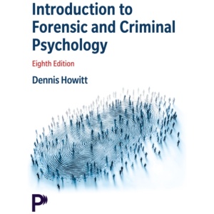 Introduction to Forensic and Criminal Psychology