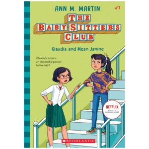 The Babysitters Club #7: Claudia & Mean Janine(b&W)