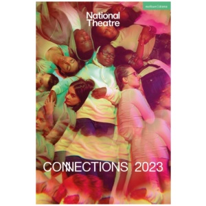 National Theatre Connections 2023: 10 Plays for Young Performers