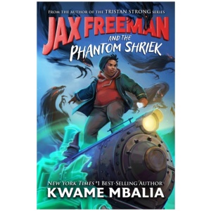 Jax Freeman and the Phantom Shriek