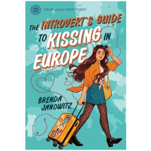The Introvert's Guide to Kissing in Europe