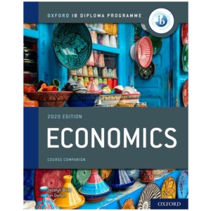 Oxford IB Diploma Programme: IB Economics Course Book
