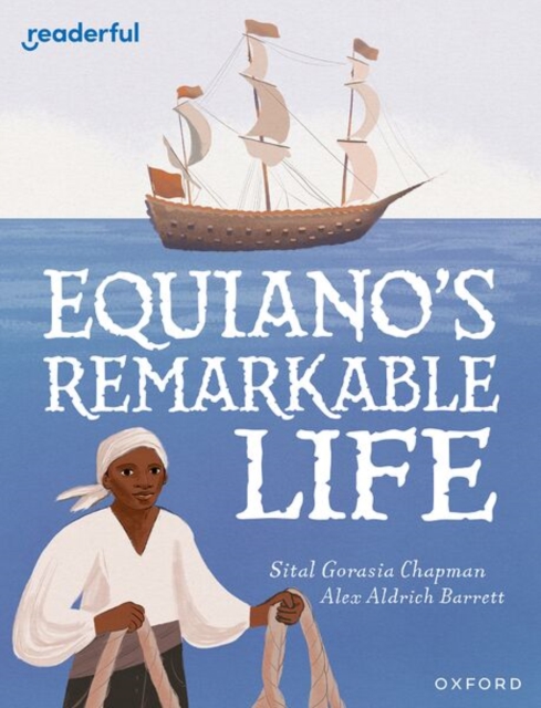 Readerful Independent Library: Level 15: Equiano's Remarkable Life