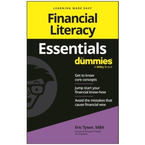 Financial Literacy Essentials For Dummies