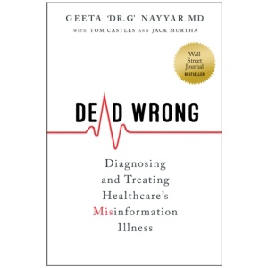 Dead Wrong: Diagnosing and Treating Healthcare's Misinformation Illness