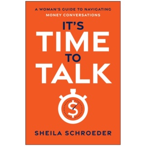 It's Time to Talk: A Woman's Guide to Navigating Money Conversations