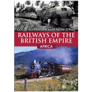 Railways of the British Empire: Africa