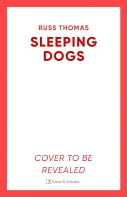 Sleeping Dogs: The new must-read thriller from the bestselling author of Firewatching