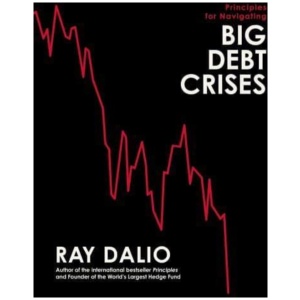 Principles for Navigating Big Debt Crises
