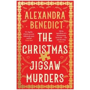 The Christmas Jigsaw Murders: The deliciously dark Christmas cracker from the bestselling author of Murder on the Christmas Express