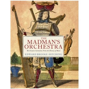 The Madman's Orchestra