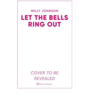 Let the Bells Ring Out: the brilliant new escapist festive novel from the bestselling author of I Wish It Could Be Christmas Every Day