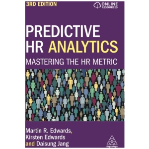 Predictive HR Analytics: Mastering the HR Metric