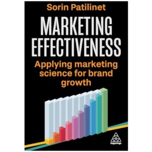 Marketing Effectiveness: Applying Marketing Science for Brand Growth