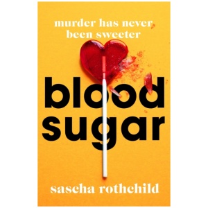 Blood Sugar: A New York Times Best Thriller