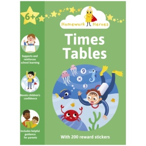 Homework Heroes: Times Tables: With 200 Reward Stickers
