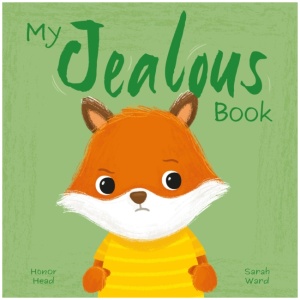 My Jealous Book: A Picture Book on Understanding and Managing Emotions