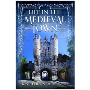 Life in the Medieval Town
